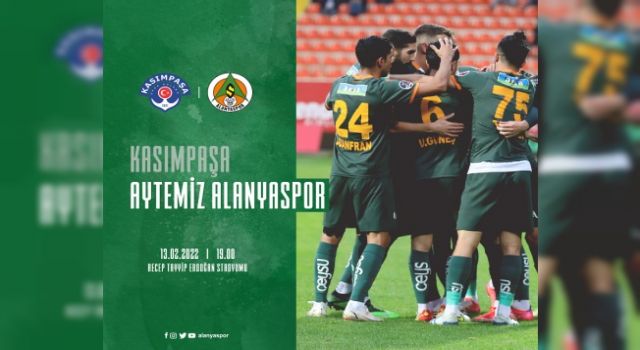 ALANYASPOR KASIMPAŞA DEPLASMANINDAN 3 PUANLA DÖNMEK İSTİYOR