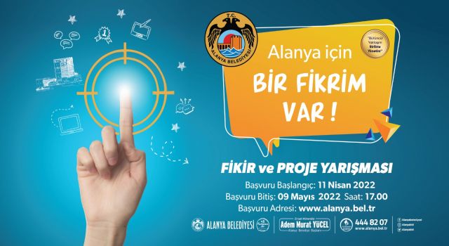 ALANYA BELEDİYESİ’NDEN ÖDÜLLÜ YARIŞMA ‘ALANYA İÇİN BİR FİKRİM VAR’