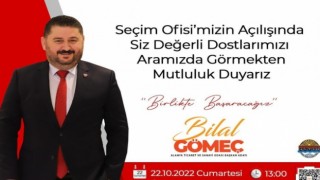 BAŞKAN ADAYI GÖMEÇ’TEN AÇILIŞA DAVET